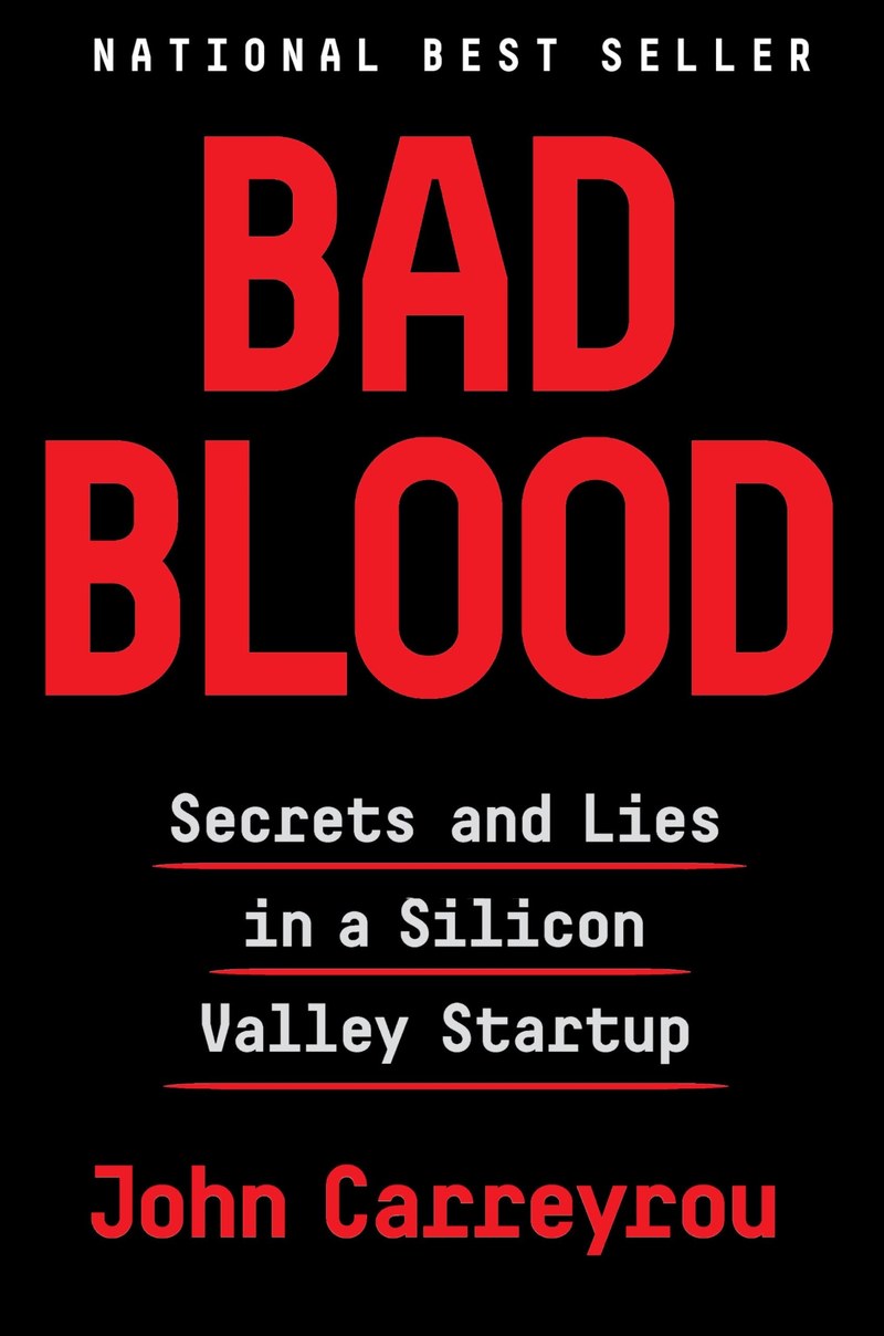 Cover of Bad Blood: Secrets and Lies in a Silicon Valley Startup