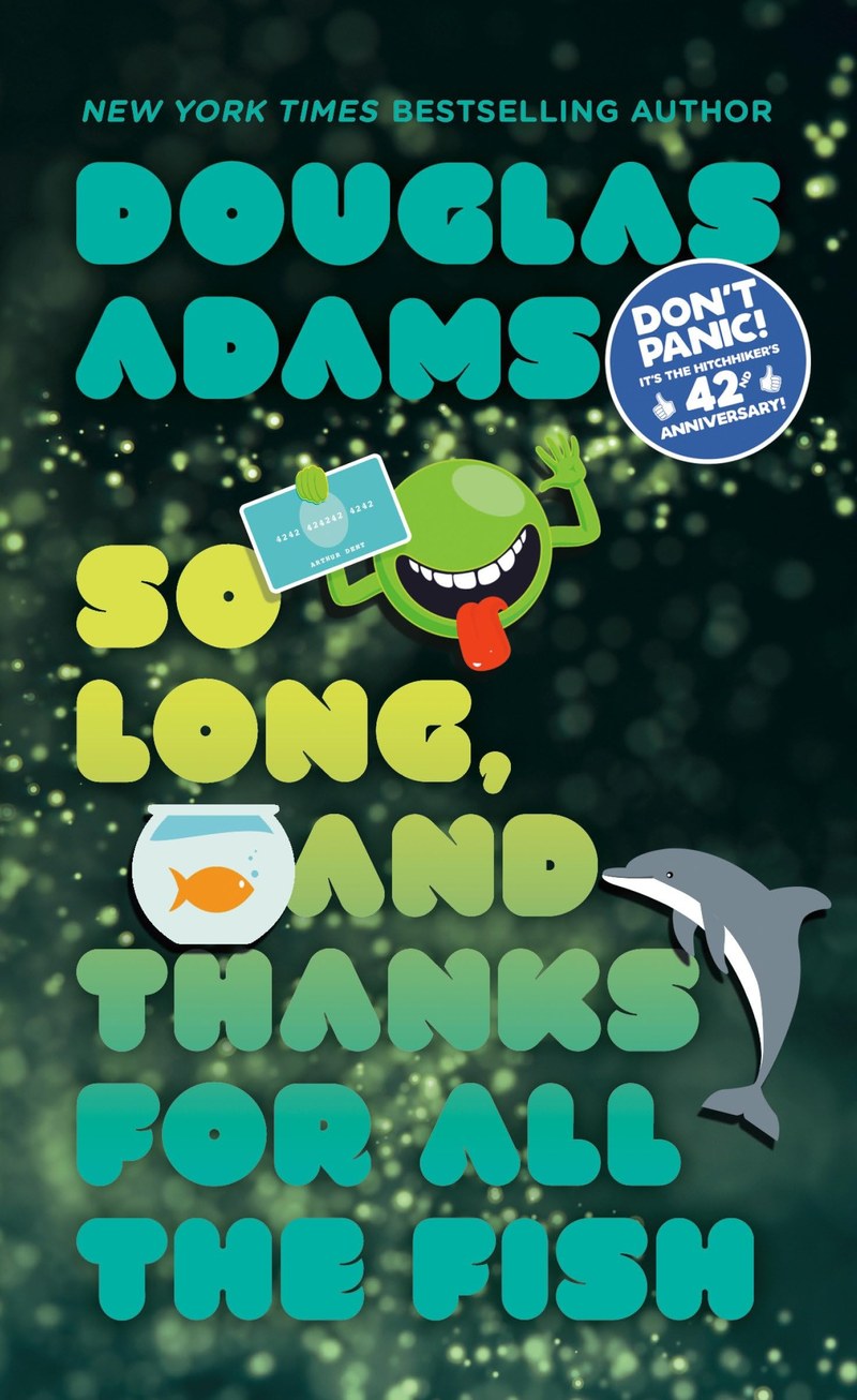 Cover of So Long, and Thanks for All the Fish