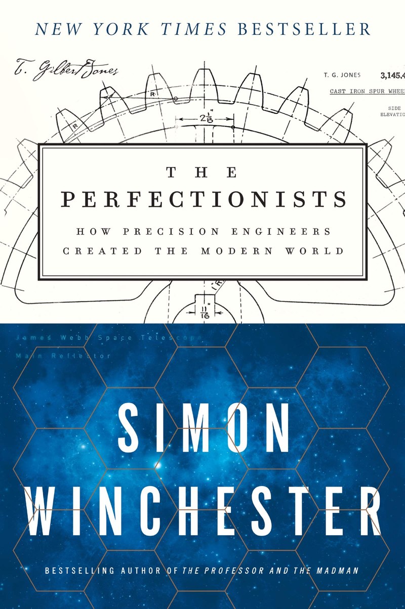 Cover of The Perfectionists: How Precision Engineers Created the Modern World