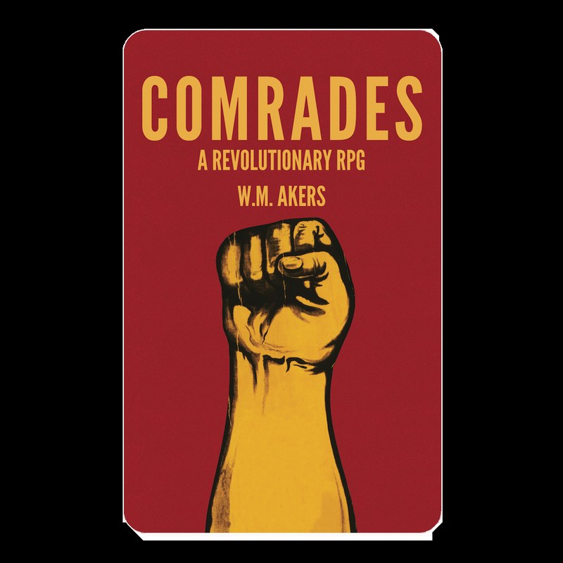 Cover of Comrades: A Revolutionary RPG